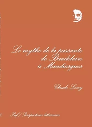 Mythe de la passante de Baudelaire à Mandiargues