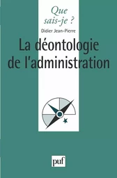 La déontologie de l'administration