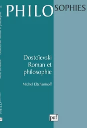 Dostoïevski. Roman et philosophie