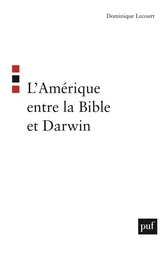 L'Amérique entre la Bible et Darwin