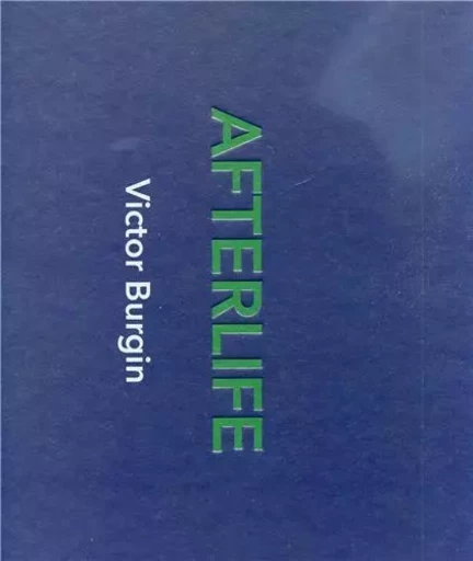 Victor Burgin Afterlife /anglais -  BURGIN VICTOR - WALTHER KONIG