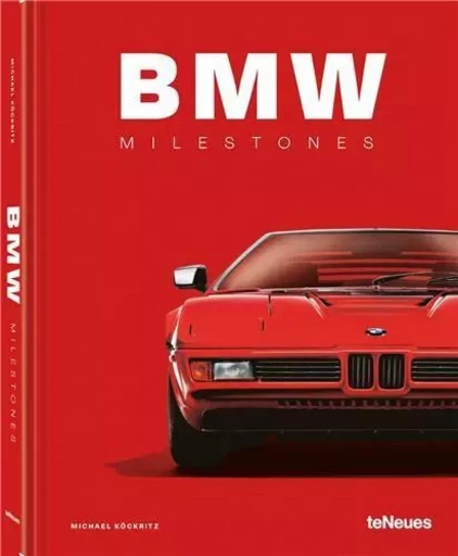 BMW Milestones /anglais/allemand -  KOCKRITZ MICHAEL - TENEUES VERLAG