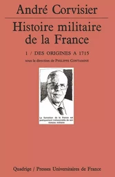 Histoire militaire de la France. Tome 1