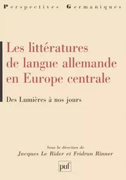 Les littératures de langue allemande en Europe centrale