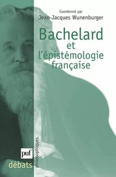 Bachelard et l'épistémologie française