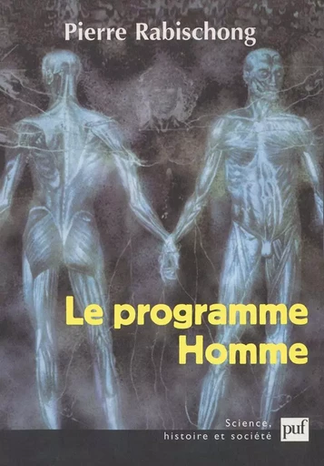 Le programme homme - Pierre Rabischong - PUF