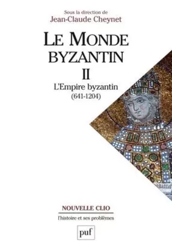 Le monde byzantin. Tome 2 -  - PUF