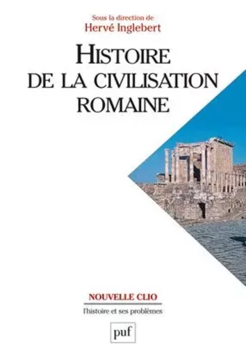 Histoire de la civilisation romaine -  - PUF