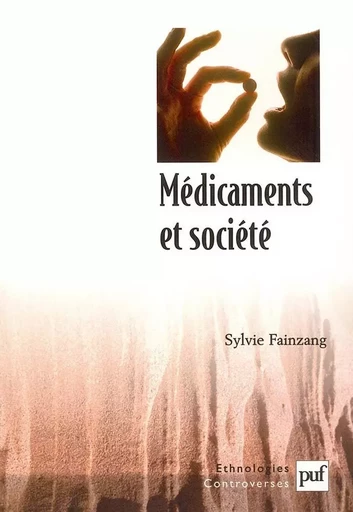 Médicaments et société - Sylvie Fainzang - PUF