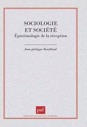 Sociologie et société. Épistémologie de la réception