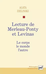 Lecture de Maurice Merleau-Ponty et Levinas