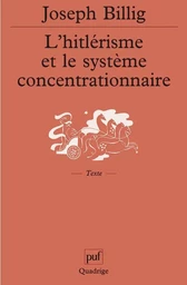 L'hitlérisme et le système concentrationnaire