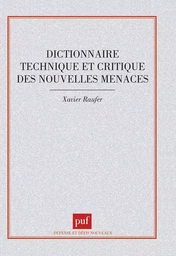 Dictionnaire technique et critique des nouvelles menaces