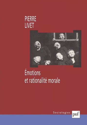 Émotions et rationalité morale - Pierre LIVET - PUF