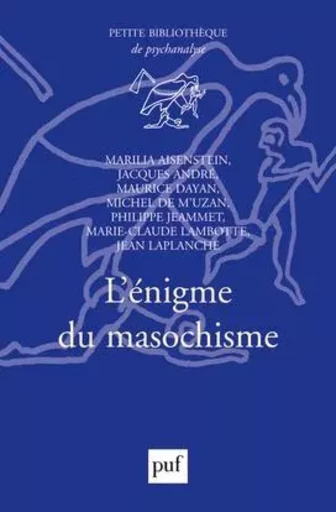 L'énigme du masochisme -  - PUF