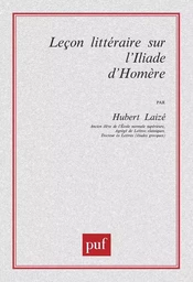 Leçon littéraire sur l'« Iliade » d'Homère