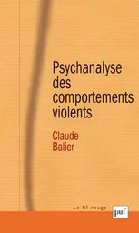 Psychanalyse des comportements violents