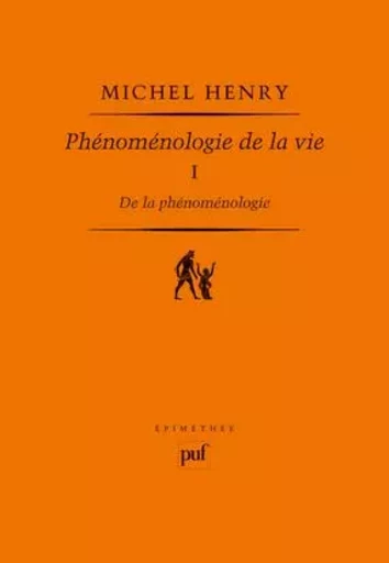 De la phénoménologie - Michel Henry - PUF