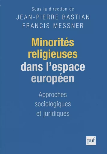 Minorités religieuses dans l'espace européen -  - PUF