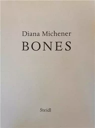 Diana Michener Bones /anglais