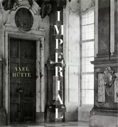 Axel HUtte Imperial - Majestic - Magical /anglais/allemand