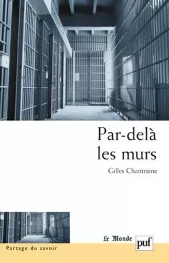 Par-delà les murs - Gilles Chantraine - PUF