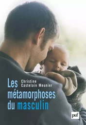 Les métamorphoses du masculin