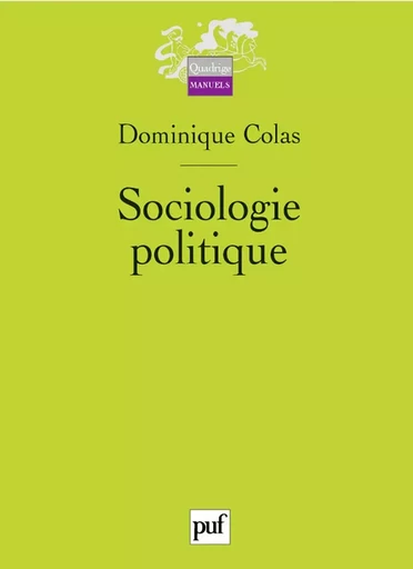 Sociologie politique - Dominique Colas - PUF