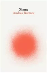 Andrea BUttner Shame /anglais