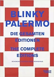 Blinky Palermo The Complete Editions /anglais/allemand