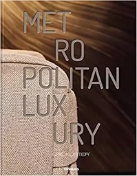 Eric Kuster - Metropolitan Luxury /anglais