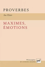 Proverbes, maximes, émotions