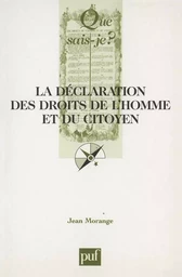 La Déclaration des Droits de l'Homme et du Citoyen (26 août 1789)