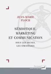 Sémiotique, marketing et communication