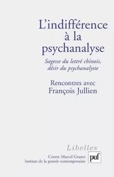 L'indifférence à la psychanalyse