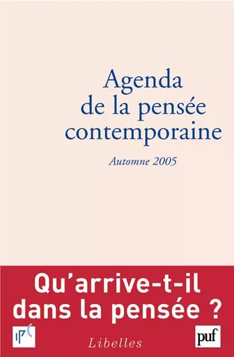 Agenda de la pensée contemporaine, automne 2005 - François Jullien - PUF