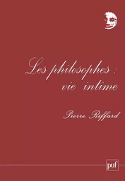 Les philosophes : vie intime