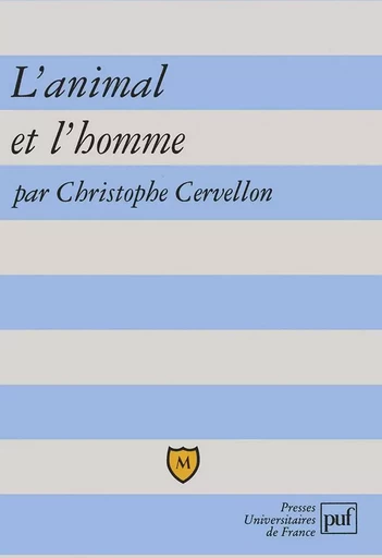 L'animal et l'homme - Christophe Cervellon - BELIN EDUCATION