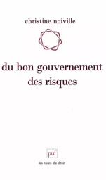 Du bon gouvernement des risques