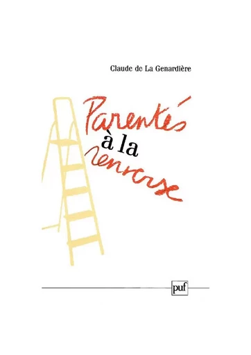 Parentés à la renverse - Claude de La Genardière - PUF