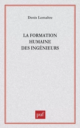 La formation humaine des ingénieurs