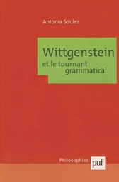 Wittgenstein et le tournant grammatical