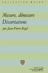 Mesure et démesure. Dissertations