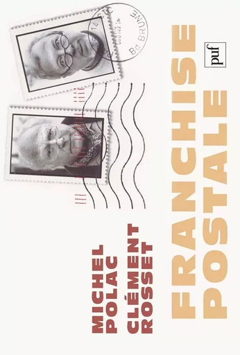 Franchise postale - Clément Rosset, Michel Polac - PUF