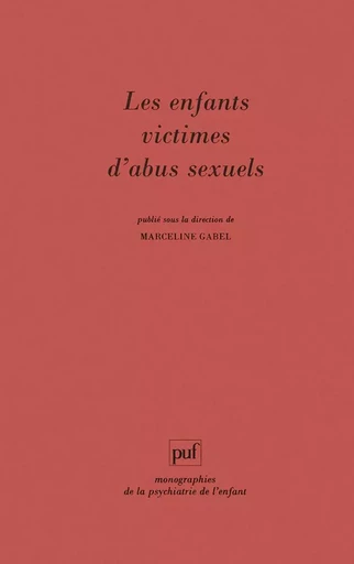 Les enfants victimes d'abus sexuels -  - PUF