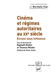 Cinéma et régimes autoritaires au XXe siècle