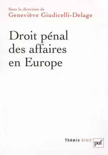 Droit pénal des affaires en Europe -  - PUF