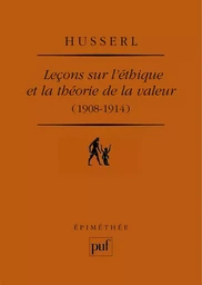 Leçons sur l'éthique et la théorie de la valeur (1908-1914)