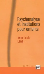 Psychanalyse et institutions pour enfants