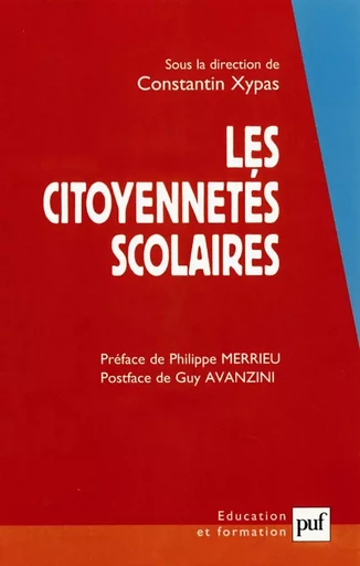 Les citoyennetés scolaires - Constantin Xypas - PUF